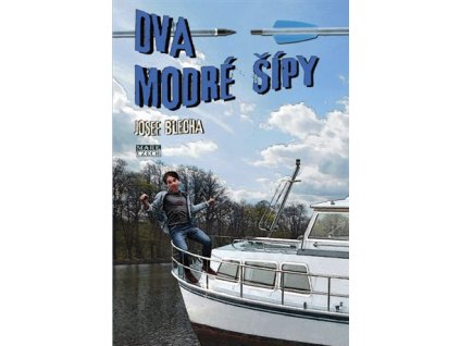Dva modré šípy, Josef Blecha