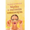 Matka s ručením omezeným, Uljana Donátová