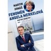 Fenomén Angela Merkelová - Portrét jedné éry, Martin Jonáš