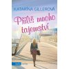 Příliš mnoho tajemství, Katarína Gillerová