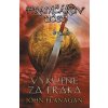Hraničářův učeň - Kniha pátá - Výkupné za Eraka, John Flanagan