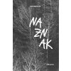 Naznak, Erubescit