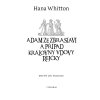 Adam ze Zbraslavi a případ královny vdovy Rejčky, Hana Whitton - Vyšehrad