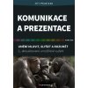 Komunikace a prezentace