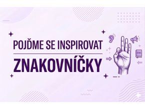 Pojďme se inspirovat... Znakovníčky 24. 6. 2026