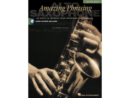 19546 amazing phrasing by dennis taylor cd altovy saxofon