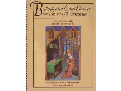 415 ballads and court dances of the 16th 17th centuries for harp solos and duets