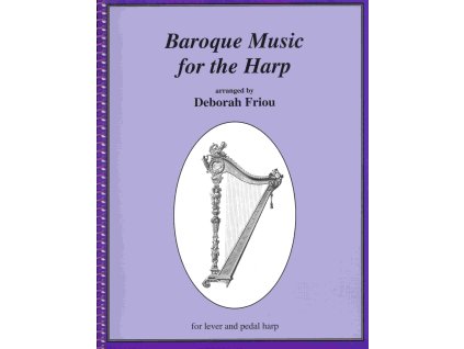 418 baroque music for the harp arranged by deborah friou