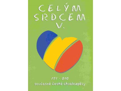 27211 celym srdcem v 181 210 soucasne ceske chvalozpevy zpev akordy