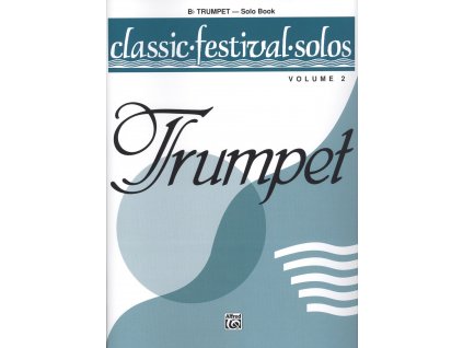 9520 classic festival solos 2 trumpeta trubka solovy sesit