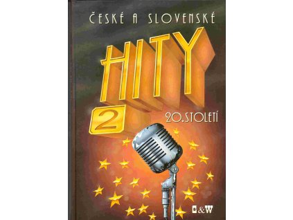 23416 ceske a slovenske hity 20 stoleti 2 100 pisni zpev akordy