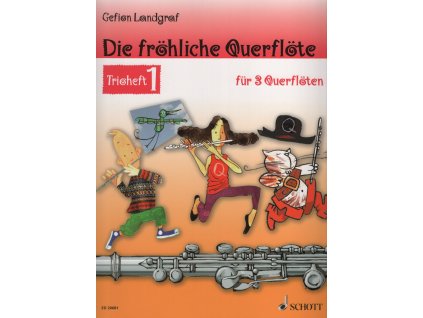13903 die frohliche querflote trioheft 1 tri pricne fletny jednoduche tria