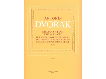 7264 dvorak preludia a fugy pro varhany b302 urtext