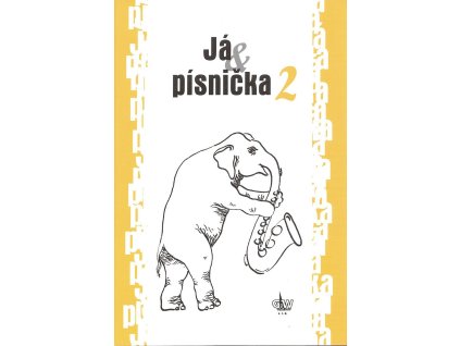 1012 ja pisnicka 2 zpevnik pro 5 9 tridu zluta zpev akordy