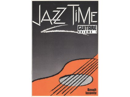 11140 jazz time guitar 1 pet snadnych jazzovych skladeb pro kytaru