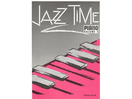 11104 jazz time piano 3 pet snadnych jazzovych skladeb pro klavir