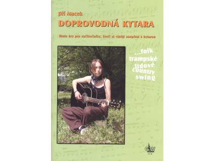 12184 jiri macek doprovodna kytara pro zacatecniky kteri si chteji zazpivat s kytarou