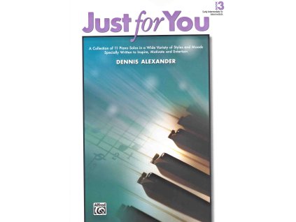 30175 just for you 3 jedenact klavirnich skladeb pro mirne pokrocile klaviristy