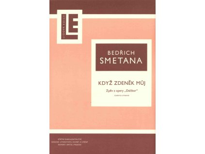 30463 kdyz zdenek muj pisen z opery dalibor bedrich smetana zpev a klavir