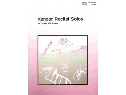 26149 kendor recital solos for tuba cd solovy sesit