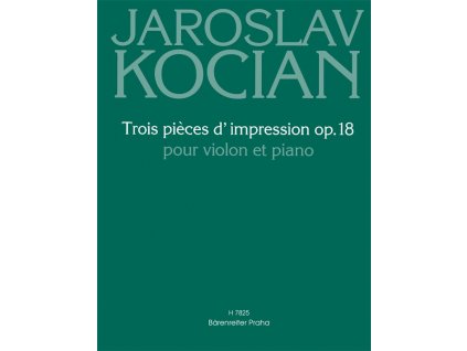 14767 kocian trois pieces d impression op 18 tri skladby pro housle a klavir