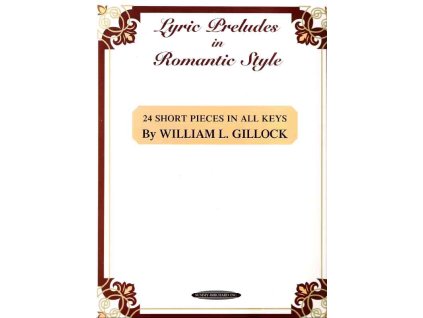 28168 lyric preludes in romantic style by william gillock klavir