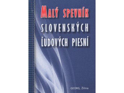 13267 maly spevnik slovenskych ludovych piesni