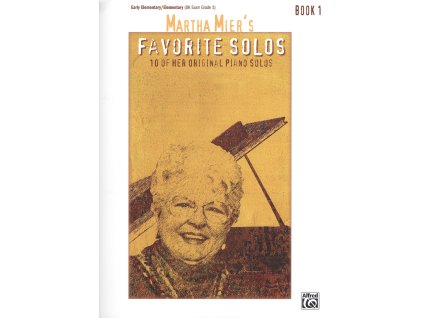 19507 martha mier s favorite solos book 1 klavir