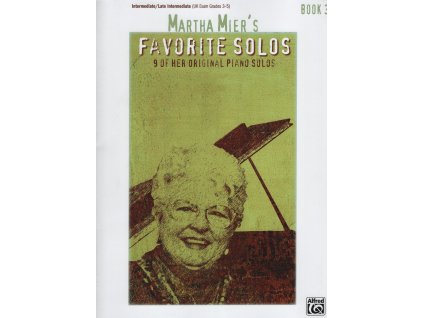 19513 martha mier s favorite solos book 3 klavir