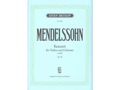 3913 mendelssohn koncert e moll op 64 pro housle a klavir