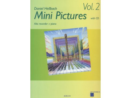 1552 mini pictures 2 by daniel hellbach cd altova zobcova fletna and klavir