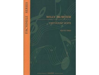 16018 mortier willy fast food suite op 28 tri pricne fletny trio