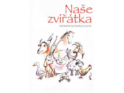 31309 nase zviratka 15 pisnicek pro nejmensi zpevaky cd zpev a klavir