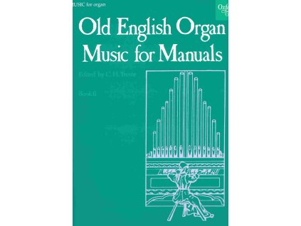 28369 old english organ music for manuals 6