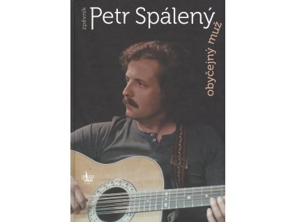 6802 petr spaleny obycejny muz zpevnik