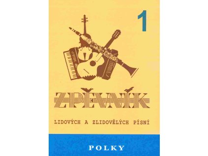 24313 polky 1 zpevnik lidovych a zlidovelych pisni