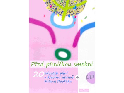25243 pred pisnickou smekni cd 20 lidovych pisni v uprave milana dvoraka