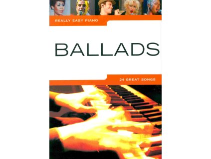 25255 really easy piano ballads 24 great songs