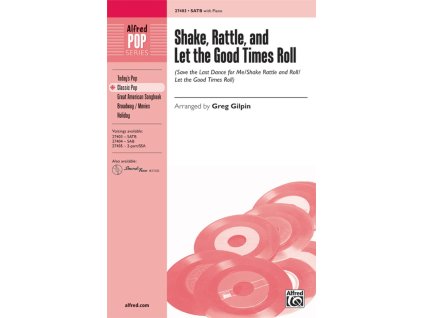 21202 shake rattle and let the good times roll satb