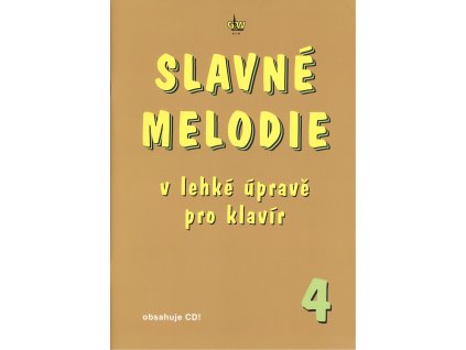 23527 slavne melodie 4 v lehke uprave pro klavir cd