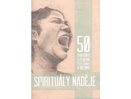 1162 spiritualy nadeje 50 spiritualu s ceskymi texty zpev akordy