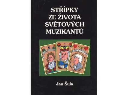 5023 stripky ze zivota svetovych muzikantu jan sula