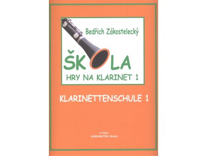 21676 skola hry na klarinet 1 bedrich zakostelecky