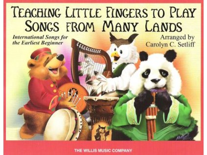 19597 teaching little fingers to play songs from many lands