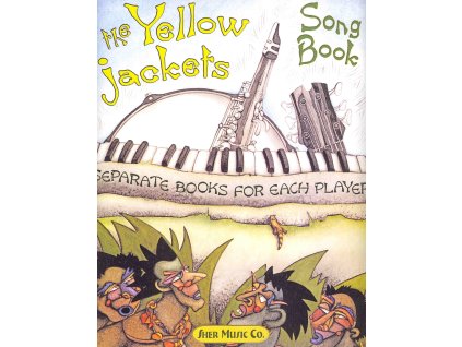 31279 the yellowjackets songbook partitura rozepsane hlasy pro maly hudebni soubor