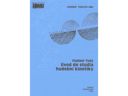 24100 uvod do studia hudebni kinetiky vladimir tichy