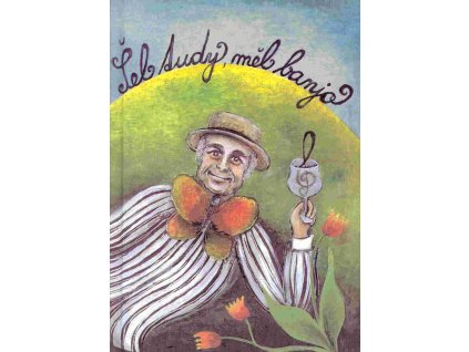23755 sel tudy mel banjo pisnicky ivana mladka zpev akordy