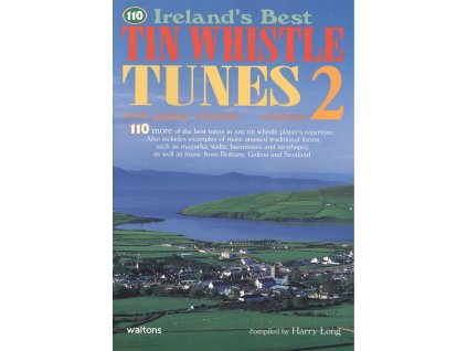 12118 110 ireland s best whistle tunes 2 zpevnik melodie akordy