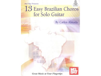 23941 13 easy brazilian choros for solo guitar audio online kytara tabulatura