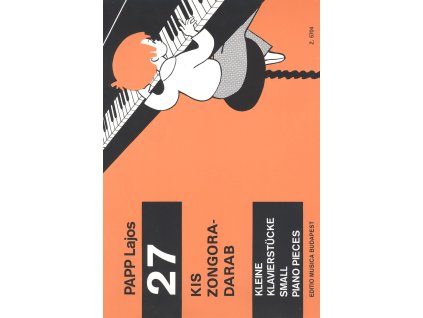 19198 27 small piano pieces by papp lajos 27 jednoduchych skladbicek pro klavir